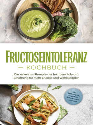 cover image of Fructoseintoleranz Kochbuch